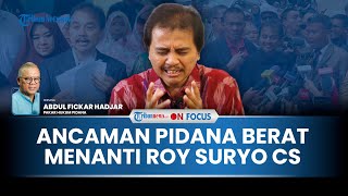 [FULL] Ancaman Pidana Roy Cs Kasus Ijazah Jokowi, Pakar Peringatkan Tak Ditahan Belum Tentu Ringan