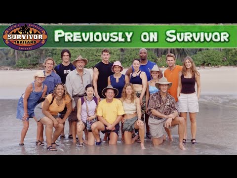 "Previously on Survivor" - Season 5 - Survivor: Thailand
