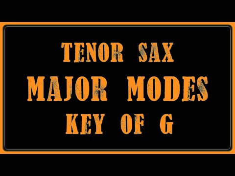 The 7 Modes of G Major for Tenor Saxophone