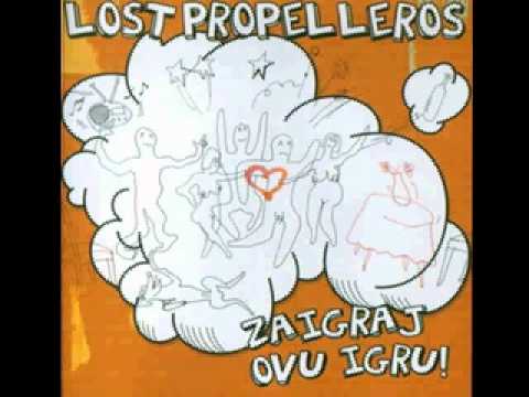 Lost Propelleros - Ziveti Se Mora
