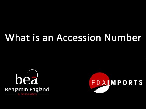 Fast FDA FAQ - What is an Accession Number?