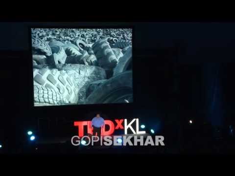 Sustainable rubber recycling, a global story | Gopi Sekhar | TEDxKL