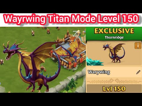 WARYWING Max Level 150 Titan Mode - Exclusive Thornridge - Dragons: Rise Of Berk
