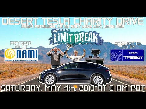 Desert Tesla Charity Drive May 4th powered by Crowd Control and Team TASBot at TAS.Bot