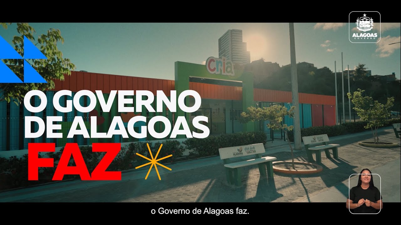 Creches Cria em Maceió - O Governo de Alagoas FAZ