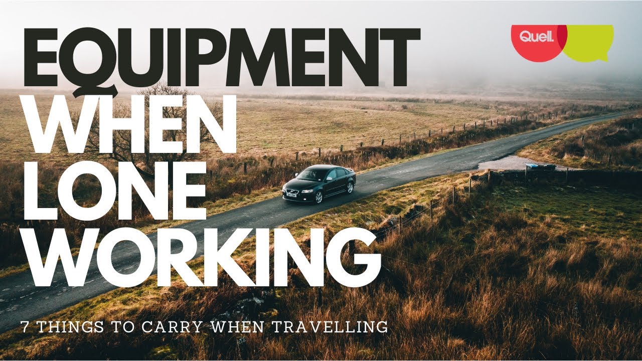 7 things to carry when Lone Working (Personal Safety Equipment)