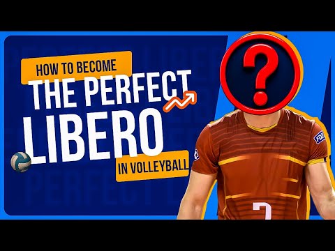 WIE MAN DER PERFEKTE LIBERO IM VOLLEYBALL WIRD