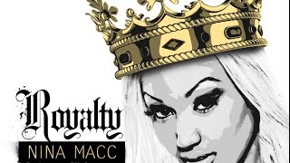 Nina Macc - Royalty