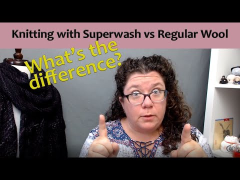 Superwash Yarn vs Regular Wool What are the Differences for Knitting