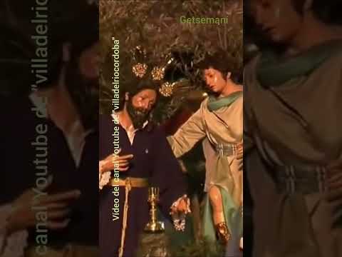 Señor del Huerto de Villa del Río, Córdoba. #hermanosengetsemani