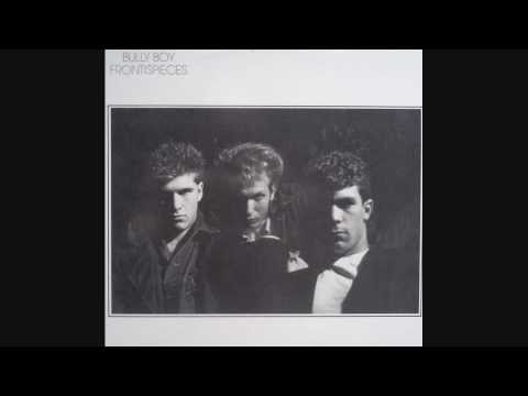 Obscure 80s New Wave - Bully Boy - I Don't Remember [1985]