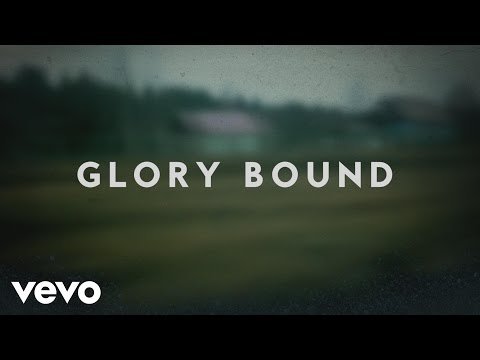 Matt Maher - Glory Bound (Lyric Video)