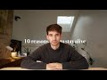 10 Reasons To Stay Alive