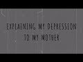 Explaining My Depression To My Mother By Sabrina Benaim Audio Spoken Poetry