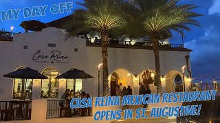 Casa Reina Opens in St. Augustine! New Mexican Restaurant!