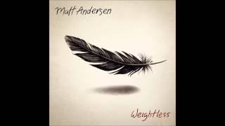 Matt Andersen - Alberta Gold