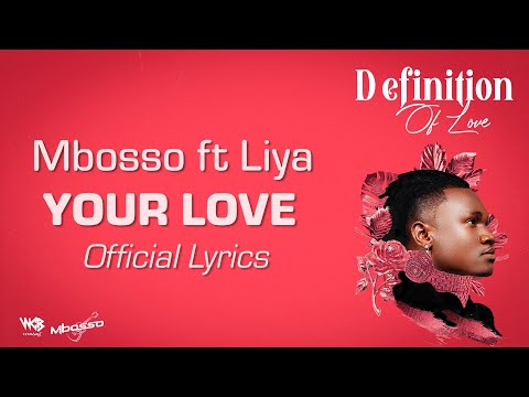 Mbosso ft Liya - Your love (Lyric Video)