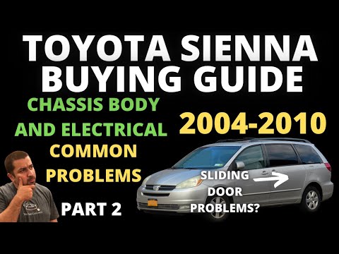 2004-2010 Toyota Sienna Buying Guide Part 2 : Chassis, Body and Electrical