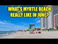 What's Myrtle Beach REALLY Like in June? Crowd Levels, Weather, Events & More!