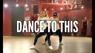 TROYE SIVAN feat. ARIANA GRANDE - Dance To This | Kyle Hanagami Choreography