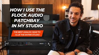 Video thumbnail for Flock Audio Patch, ABSOLUTE GAME CHANGER. How I use it in my studio and what are the benefits of it? by Fady Gergis