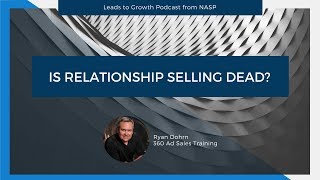 Is Relationship Selling Dead?