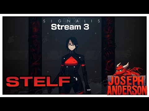 missing the blanket | Signalis Stream 3 (final)