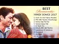 💕 2017 LOVE ❤️ TOP HEART TOUCHING ROMANTIC JUKEBOX | BEST BOLLYWOOD HINDI SONGS || HITS COLLECTION