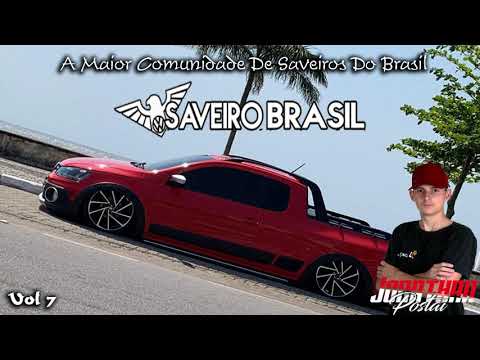 CD   Saveiro Brasil Volume 07   Dj Jonathan Postai 2019
