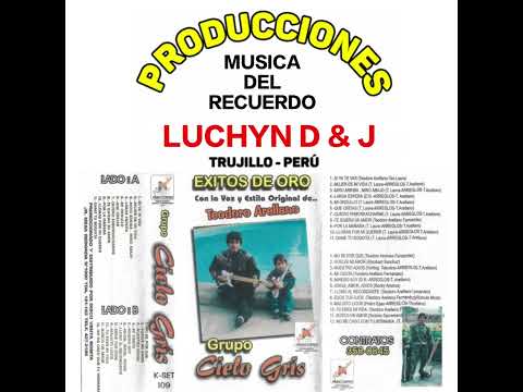 Cielo Gris - Mix Nro2 _ Teodoro Arellano Producciones Rosita _ Lado B    Completo