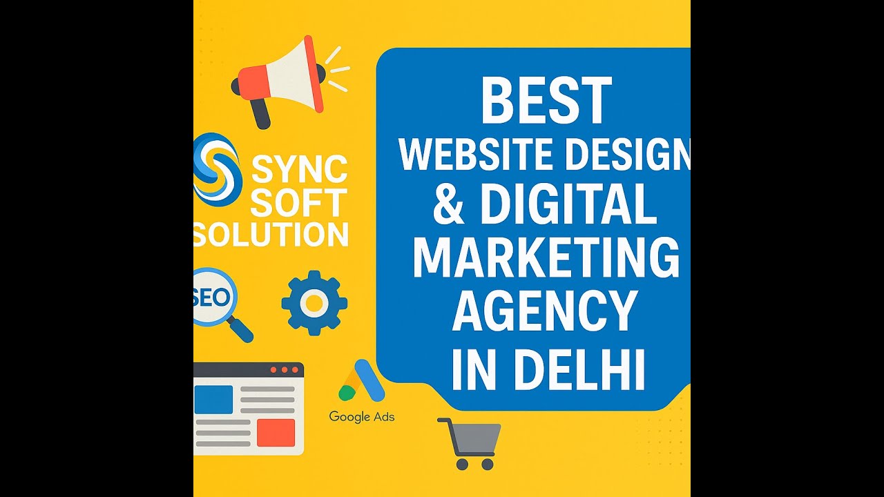 ✅ Sync Soft Solution | Best Website Design & Digital Marketing Agency in Delhi