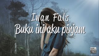 Iwan Fals - Buku Ini Aku Pinjam (Lirik)