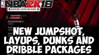 NBA 2K18 NEW JUMPSHOTS, LAYUPS, DRIBBLES AND DUNK PACKAGES OMG.