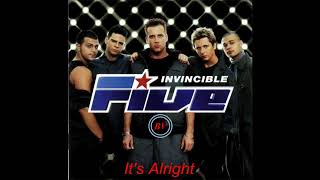 5ive-INVINCIBLE (Short Version) 08 It&#39;s Alright