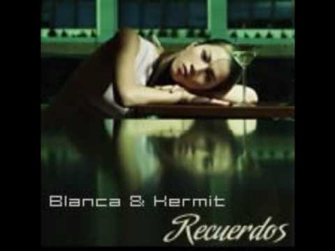Kermit feaf Blanca - Recuerdos (Original Mix) HQ