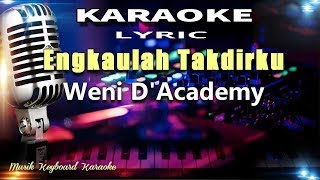 Download lagu Engkaulah Takdirku Karaoke Tanpa Vokal... mp3