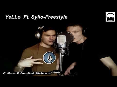 YeLLo Ft.  Syllo-Freestyle