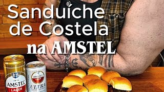 SANDUÍCHE DE COSTELA NA AMSTEL PRA LUCRAR! | CANSEI DE SER CHEF #Costela #Publi #receita #amstel 