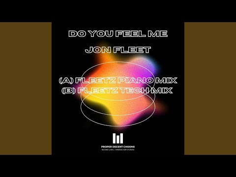 Do You Feel Me (Fleetz Tech Mix)
