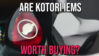 ARE KOTORI IEMS WORTH IT? | Kotori Vampire & Zephyr Review