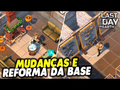 MUDANÇAS E REFORMA DA BASE - Last Day On Earth