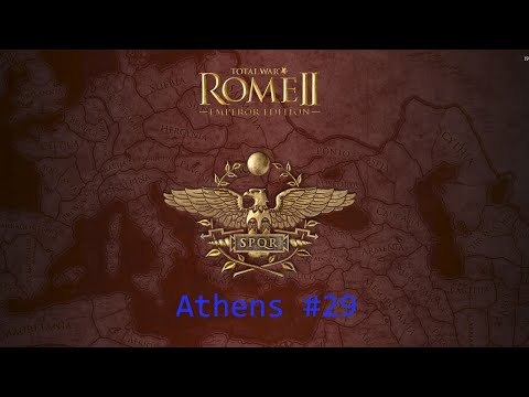 Total War Rome II: Athens Ep29 VH/VH.