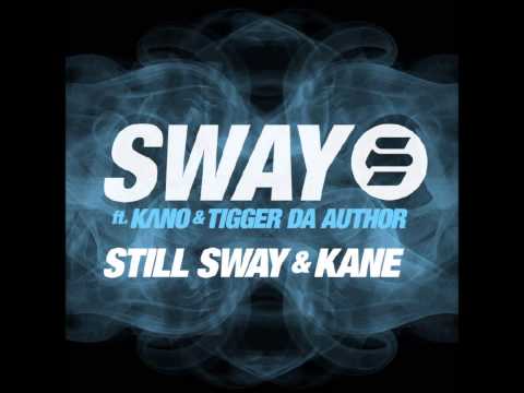 Sway ft Kano & Tigger da Author - Still Sway And Kane
