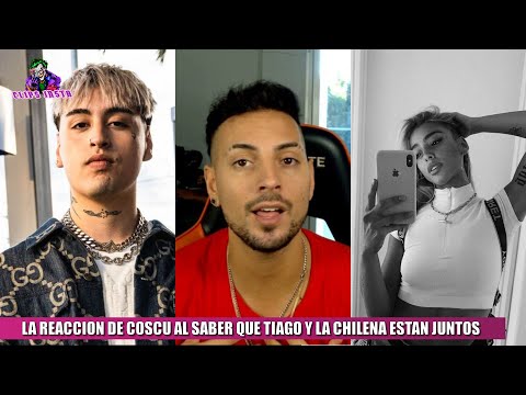 LA REACCION E INDIRECTA DE COSCU AL SABER QUE TIAGO Y LA CHILENA BELU ESTAN JUNTOS, fue traición?