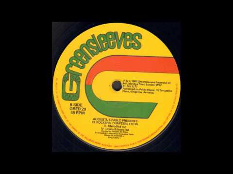 Augustus Pablo ‎- Presents El Rockers Chapters I To IV