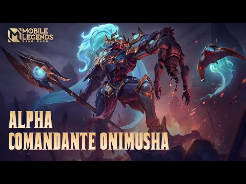 Apariencia Renovada | Alpha "Comandante Onimusha" | Mobile Legends: Bang Bang