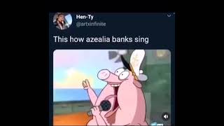 Stan Twitter: Azealia Banks singing like chowder