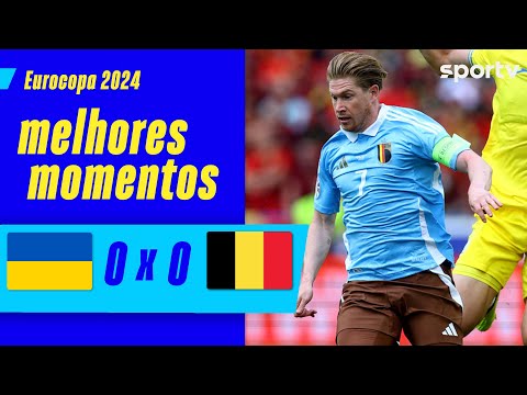 Gols e lances de Ucrânia x Bélgica