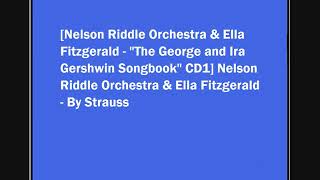 Nelson Riddle Orchestra &amp; Ella Fitzgerald - By Strauss