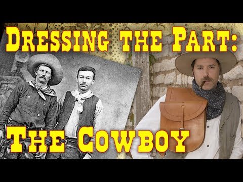 Dressing the Part: The Cowboy